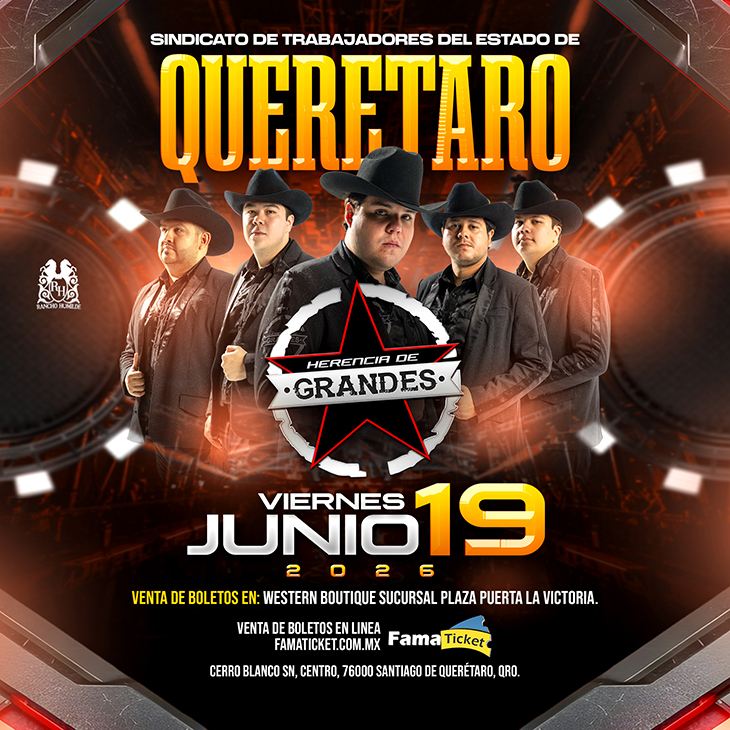 HERENCIA DE GRANDES, QUERETARO -2026-06-19